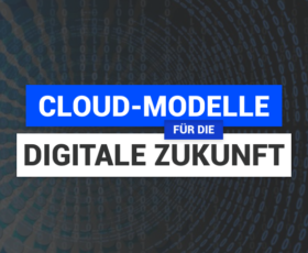 Cloud-Modelle für den Mittelstand: Hybrid in die digitale Zukunft
